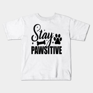 Stay Pawsitive Dog Paw Costume Dog Lovers Kids T-Shirt